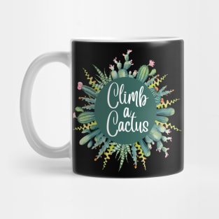 Climb a Cactus Mug